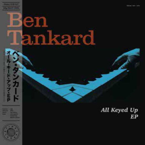 All Keyed Up - Ben Tankard - Musik - TIME CAPSULE - 0304369190991 - 10. juli 2020