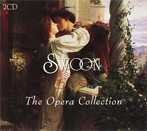 Swoon:Opera Collection - V/A - Musik - Abc - 0600753691991 - 15. april 2016