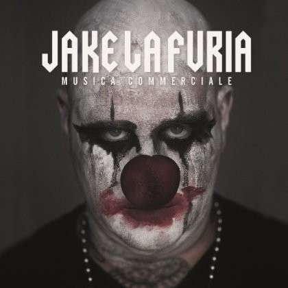 Cover for Jake La Furia · Musica Commerciale (CD) (2013)