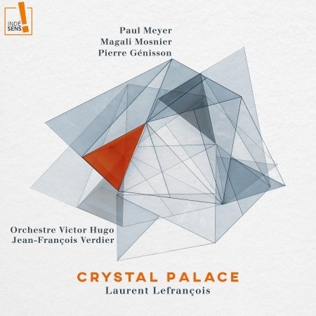 Cover for Laurent Lefrancois / Orchestre Victor Hugo / Jean-francois Verdier · Crystal Palace (CD) (2022)