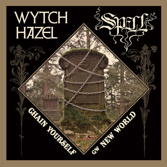 Chain Yourself / New World - Wytch Hazel / Spell - Música - BAD OMEN - 0803341561991 - 16 de septiembre de 2022