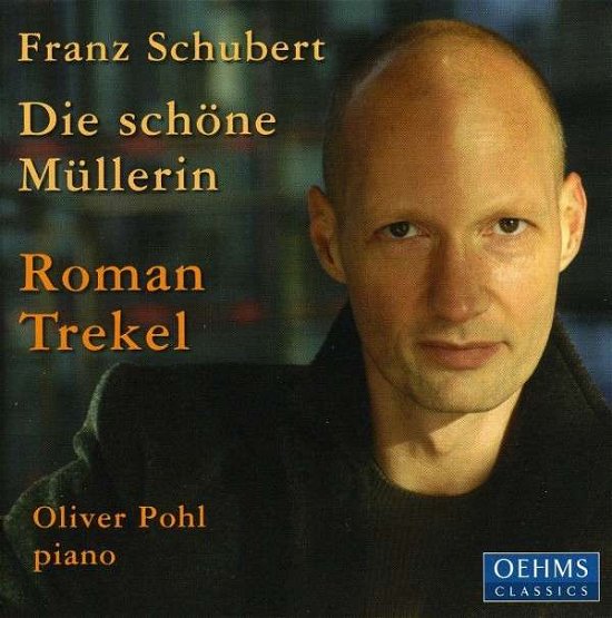 Cover for Schubert / Trekel / Pohl · Die Shone Mullerin (CD) (2005)