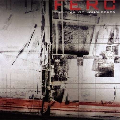 Cover for Ferc · Ferc-f. Elvetico &amp; R. Cangini - Trail Of Monologues (ita) (CD) (2012)