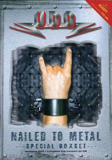 Nailed to Metal - Udo - Movies - Locomotive Music - 0872967004991 - October 11, 2005