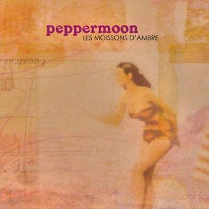 Les Moissons D'ambre - Peppermoon - Musik - PEPPERMOON - 3700426915991 - 24. januar 2011