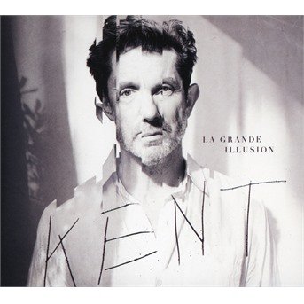 Cover for Kent  · La Grande Illusion (CD)