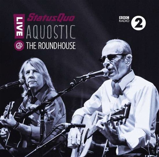 Cover for Status Quo · Aquostic! Live at The Roundhouse (CD) (2015)