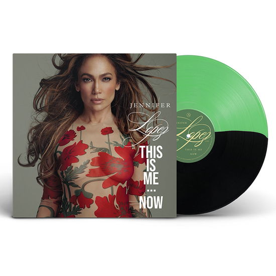 Cover for Jennifer Lopez · This Is Me…Now (LP) [Indie Exclusive Spring Green &amp; Black Vinyl edition] (2024)