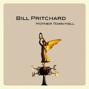 Cover for Bill Pritchard · Mother Town Hall (CD) [Japan Import edition] (2016)