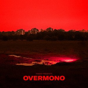 Cover for Overmono · Fabric Presents Overmono (CD) [Japan Import edition] (2021)