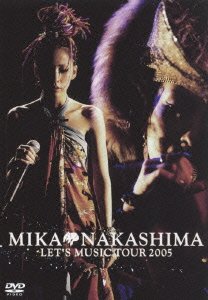 Mika Nakashima Let's Music Tour2005 - Mika Nakashima - Musik - SONY MUSIC LABELS INC. - 4547403004991 - 9. november 2005