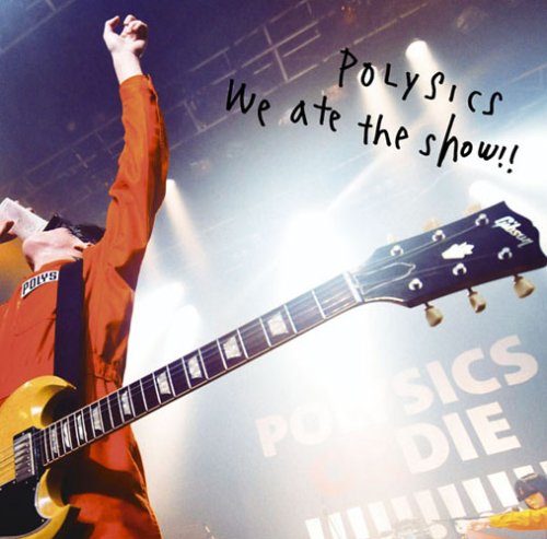 Cover for Polysics · We Ate Show (CD) [Japan Import edition] (2008)