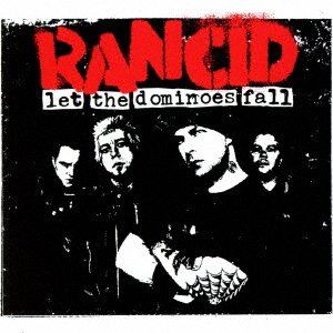 Cover for Rancid · Let the Dominoes Fall (CD) [Japan Import edition] (2017)