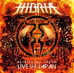 Cover for Hibria · Blinded by Tokyo-live in Japan (CD) [Japan Import edition] (2012)