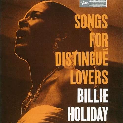 Songs for Distingue Lovers - Billie Holiday - Música - UNIVERSAL - 4988005696991 - 27 de marzo de 2012