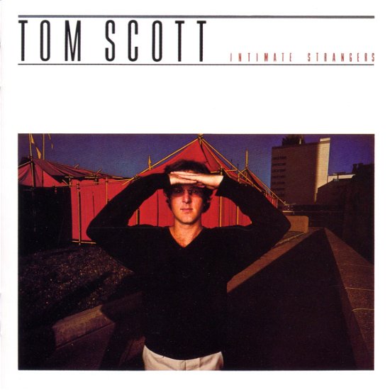Cover for Tom Scott · Intimate Stranger (CD) [Remastered edition] (2000)