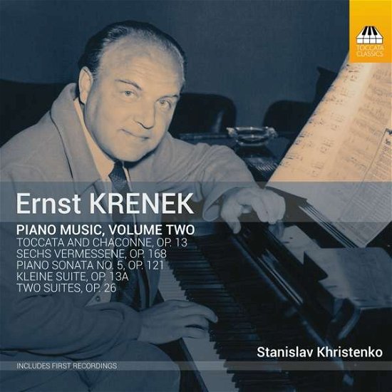 Ernst Krenek: Piano Music, Volume Two - Stanislav Khristenko - Muzyka - TOCCATA - 5060113443991 - 3 lipca 2020