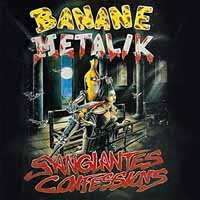 Cover for Banane Metalik · Sanglantes Confessions (Kassett) (2016)