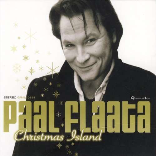 Christmas Island - Paal Flaata - Musique - MUSIKKOPERTORENE - 7045790001991 - 14 décembre 2017