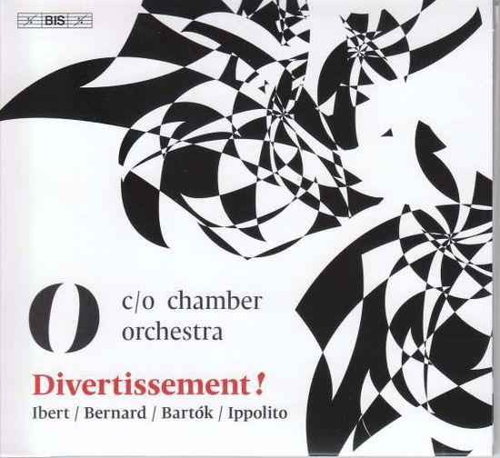 Cover for C/o Chamber Orchestra · Divertissement! - Ibert / Bernard / Bartok / Ippolito (SACD) (2021)