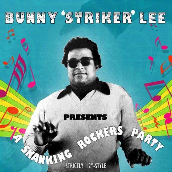 Cover for Bunny Lee · Presents A Skanking Rockers Party (LP) (2019)