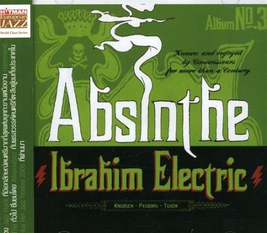 Cover for Ibrahim Electric · Absinth (CD) (2008)