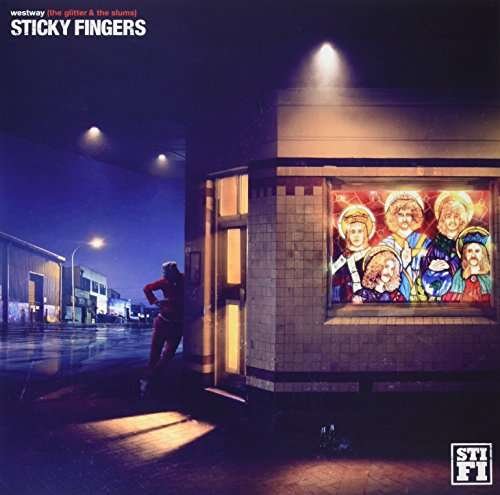 Cover for Sticky Fingers · Westway (the Glitter &amp; The Slums) (LP) (2019)