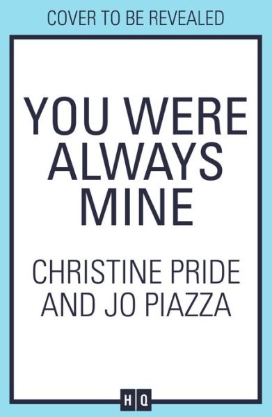 Cover for Christine Pride · You Were Always Mine (Paperback Book) (2023)