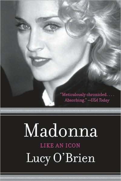 Cover for Madonna · Madonna: Like An Icon (Book) [1 Reprint edition] (2008)