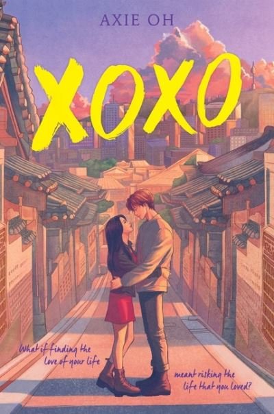 Cover for Axie Oh · Xoxo (Hardcover bog) (2021)