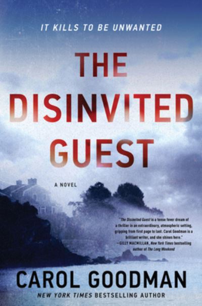 Cover for Carol Goodman · The Disinvited Guest (Hardcover Book) (2022)