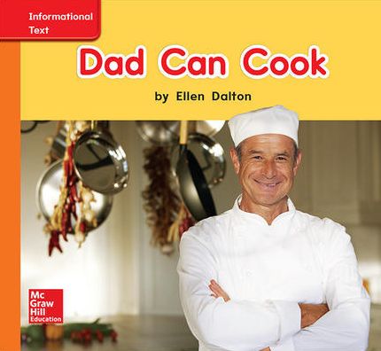 World of Wonders Reader # 16 Dad Can Cook - Donald Bear - Books - McGraw-Hill Education - 9780076783991 - May 18, 2016