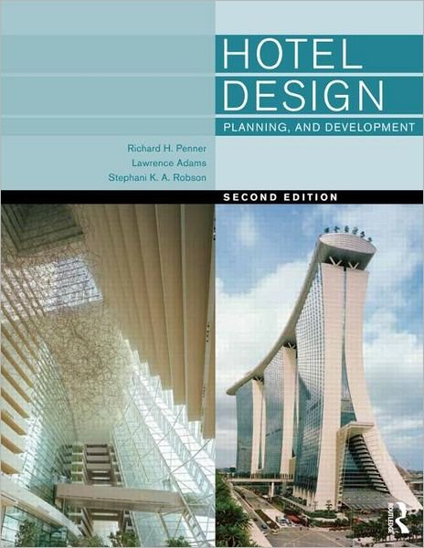 Cover for Richard Penner · Hotel Design, Planning and Development (Innbunden bok) (2012)