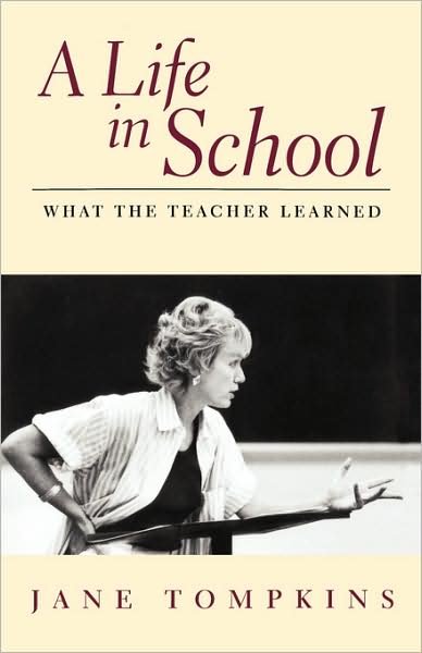 Cover for Jane Tompkins · A Life In School: What The Teacher Learned (Paperback Bog) (1997)