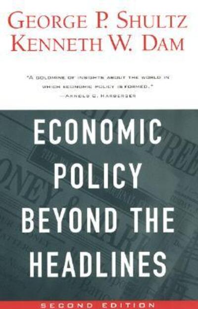 Cover for George P. Shultz · Economic Policy Beyond the Headlines (Paperback Book) [2 Revised edition] (1998)