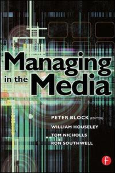 Cover for William Houseley · Managing in the Media (Paperback Book) (2001)