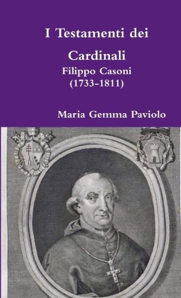 Cover for Maria Gemma Paviolo · I Testamenti dei Cardinali (Paperback Bog) (2018)