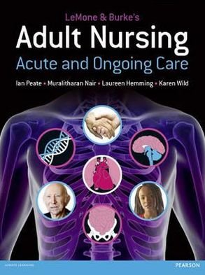 Cover for Priscilla LeMone · LeMone and Burke's Adult Nursing: Acute and Ongoing Care (Paperback Book) (2012)