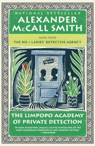 Cover for Alexander Mccall Smith · The Limpopo Academy of Private Detection: No. 1 Ladies' Detective Agency (13) (Paperback Book) [Reprint edition] (2013)