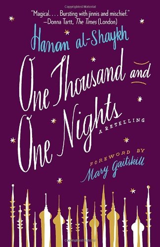 Cover for Hanan Al-shaykh · One Thousand and One Nights: a Retelling (Taschenbuch) [Reprint edition] (2014)