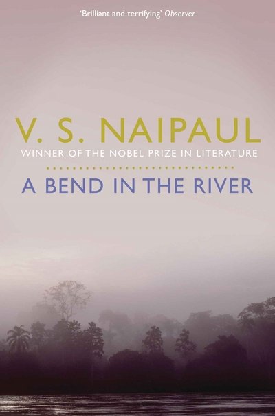 Cover for V.S. Naipaul · A Bend in the River (Paperback Bog) (2011)
