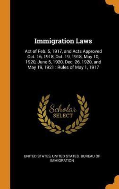 Cover for United States · Immigration Laws (Gebundenes Buch) (2018)