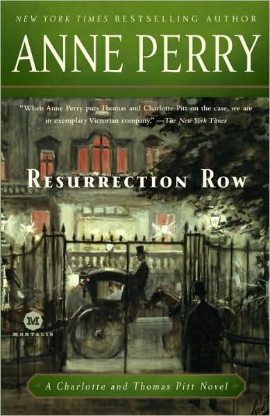 Cover for Anne Perry · Resurrection Row: a Charlotte and Thomas Pitt Novel (Pocketbok) [Reprint edition] (2009)