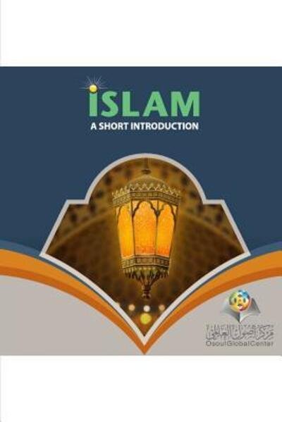 Cover for Osoul Center · Islam A Short Introduction Softcover Edition (Taschenbuch) (2024)