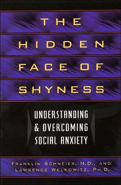Cover for Lawrence Welkowitz · The Hidden Face of Shyness (Paperback Book) (1996)