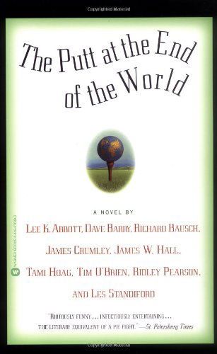 Cover for Lee K. Abbott · The Putt At The End Of The World (Paperback Book) [New edition] (2001)