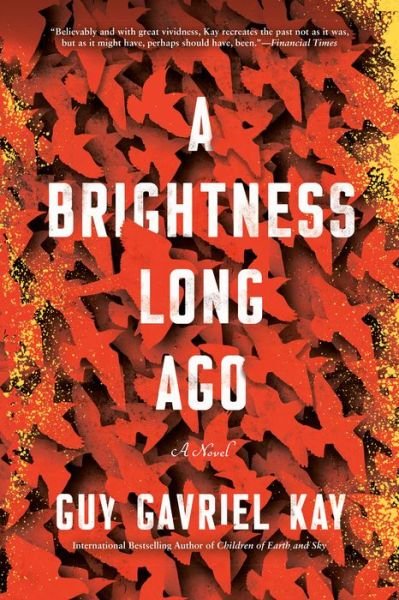 Cover for Guy Gavriel Kay · A Brightness Long Ago (Pocketbok) (2020)