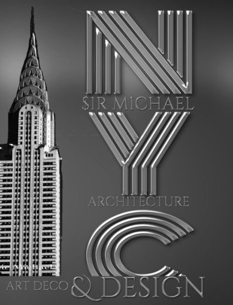 Cover for Sir Michael Huhn · Iconic Chrysler Building New York City Sir Michael Huhn Artist Drawing Journal (Hardcover Book) (2019)