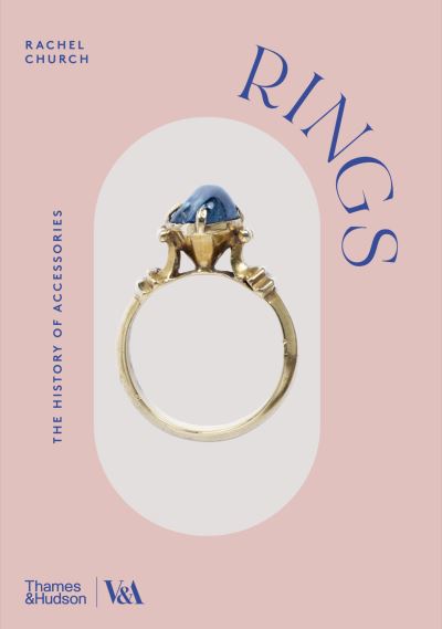 Cover for Rachel Church · Rings (Victoria and Albert Museum) - Accessories (Taschenbuch) (2024)
