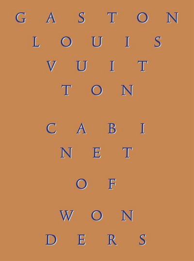 Cover for Patrick Mauries · Cabinet of Wonders: The Gaston-Louis Vuitton Collection (Gebundenes Buch) (2017)